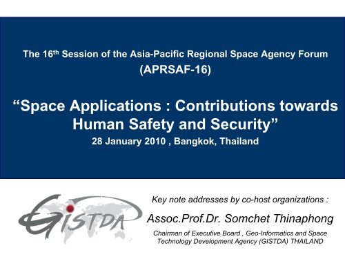 Assoc. Prof. Dr. Somchet Thinaphong Chairman of ... - APRSAF