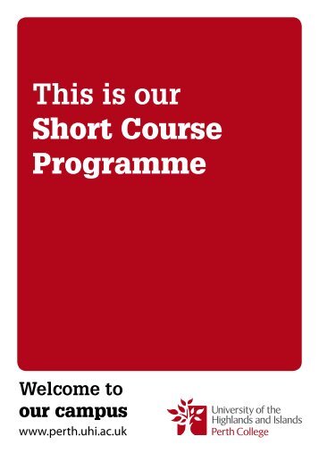 This is our Short Course Programme - Perth College