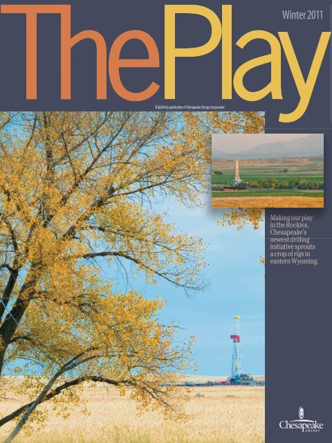 The Play, Winter 2011 Issue - Chesapeake Energy