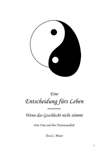 Eine Entscheidung Fa Rs Leben Wenn Das Geschlecht Eva Moser