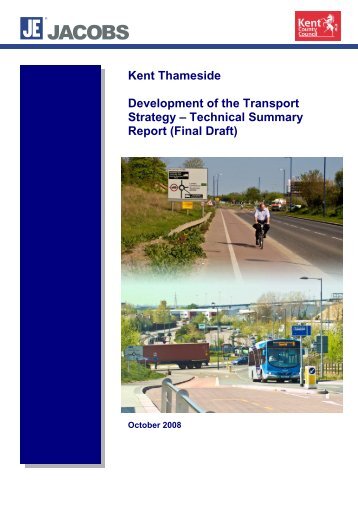 Kent Thameside Development of the Transport Strategy - Dartford ...