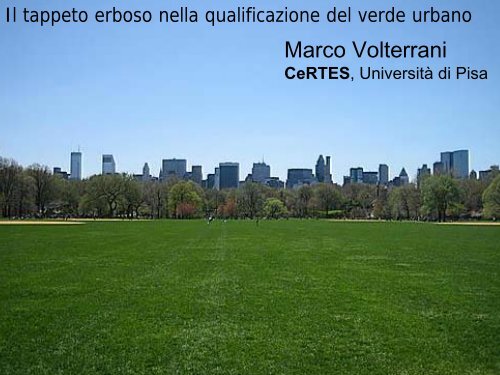 Il tappeto erboso nella qualificazione del verde urbano