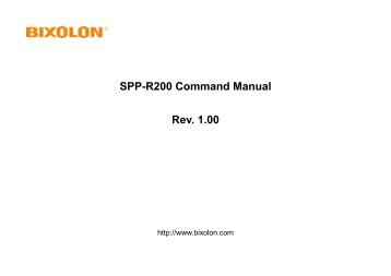 SPP-R200 Command Manual Rev. 1.00 - Bixolon Mini Printers UK