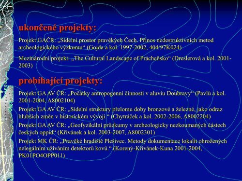 role geofyzikálních měření v projektech arú praha - Archeologický ...