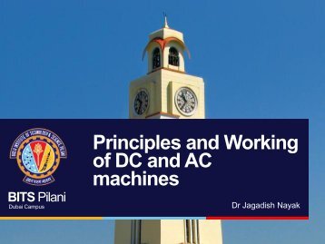 Principles and Working of DC and AC machines - BITS Pilani