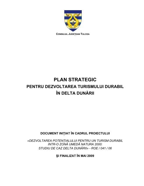Plan strategic pentru dezvoltarea turismului durabil Ã®n Delta DunÄƒrii