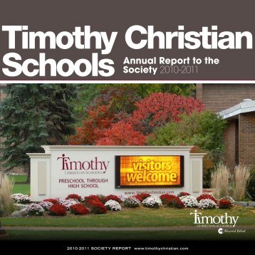 2011 Annual Society Report - Timothy Christian Schools