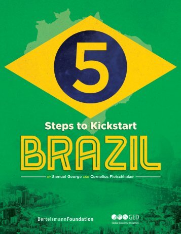 Five Steps to Kickstart Brazil (21Nov14)