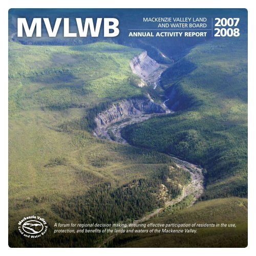 MVLWB 20072008 Annual Report Mackenzie Valley Land and