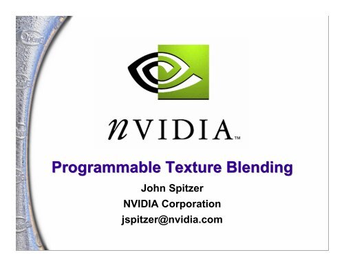 Programmable Texture Blending - NVIDIA Developer Zone