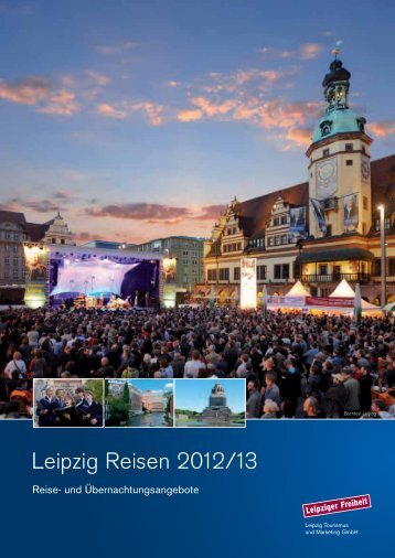 Leipzig Reisen 2012/13