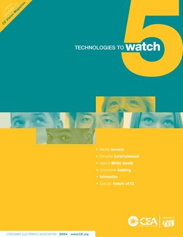 TECHNOLOGIES TO watch - Consumer Electronics Association
