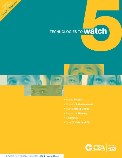 TECHNOLOGIES TO watch - Consumer Electronics Association
