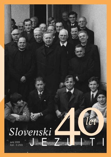 Slovenski jezuiti junij 2009 - Jezuiti v Sloveniji