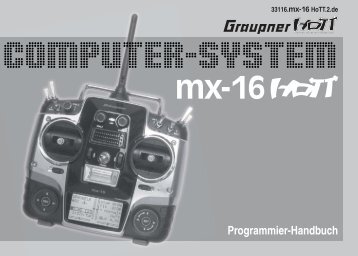 Programmier-Handbuch MX-16 HoTT Computerfernsteuerung