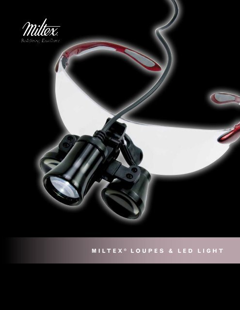 Loupe & LED Light Source - Integra Miltex