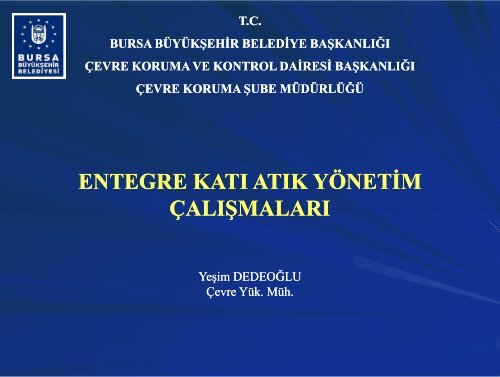 entegre katÄ± atÄ±k yÃ¶netim Ã§alÄ±ÅmalarÄ± - TÃ¼rkiye SaÄlÄ±klÄ± Kentler BirliÄi