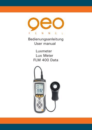 Bedienungsanleitung User manual Luxmeter Lux Meter FLM 400 Data