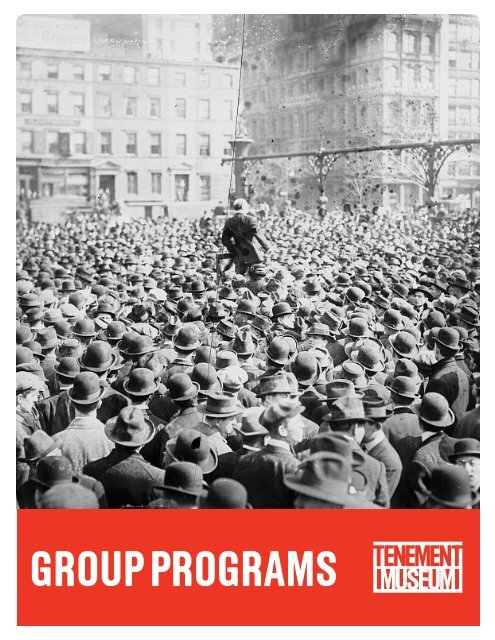 groups brochure - Lower East Side Tenement Museum