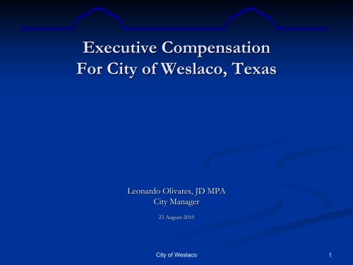 Executive Compensation For City of Weslaco, Texas