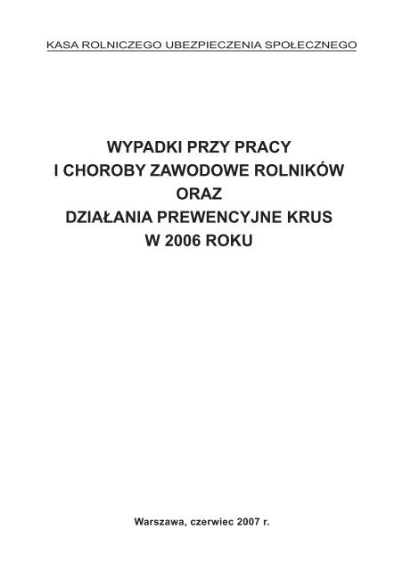 Wypadki przy pracy i choroby zawodowe rolnikÃ³w oraz ... - KRUS