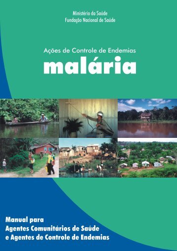 AÃ§Ãµes de controle de endemias: malÃ¡ria - BVS MinistÃ©rio da SaÃºde
