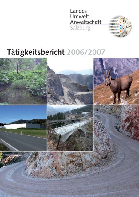 Berichte aus 2006 / 2007 - Landesumweltanwaltschaft Salzburg