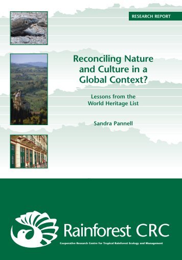 Reconciling Nature and Culture in a Global Context? - Rainforest ...