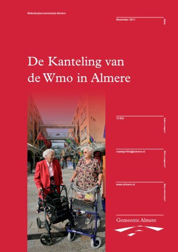 De Kanteling van de Wmo in Almere - Gemeenteraad Almere