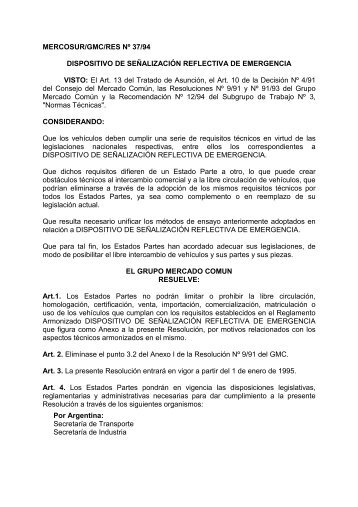 MERCOSUR/GMC/RES Nº 37/94 DISPOSITIVO DE SEÑALIZACIÓN ...
