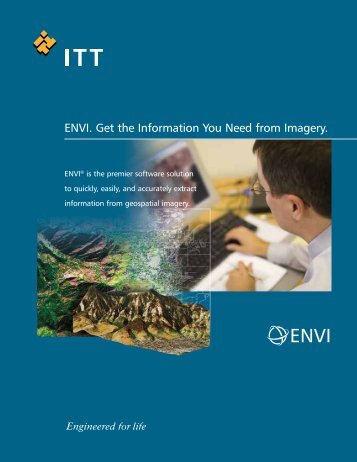 ENVI. Get the Information You Need from Imagery. - Exelis VIS