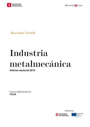 Informe sectorial: Industria metalmecÃ¡nica - Barcelona Treball