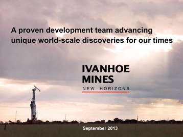 Ivanplats Presentation September 2013 - Ivanhoe Mines Ltd.
