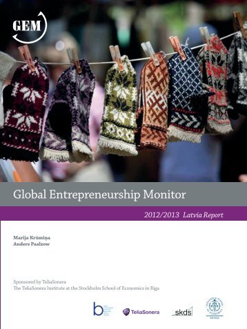 Global Entrepreneurship Monitor | 2011 Latvia Report - BICEPS