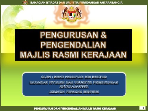 pengurusan dan pengendalian majlis rasmi kerajaan - Bahagian ...