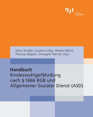 Handbuch KindeswohlgefÃ¤hrdung nach Â§1666 BGB und ... - Arcor.de