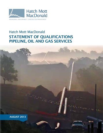 statement of qualifications pipeline, oil and gas services - Hatch Mott ...