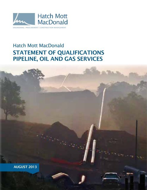 statement of qualifications pipeline, oil and gas services - Hatch Mott ...