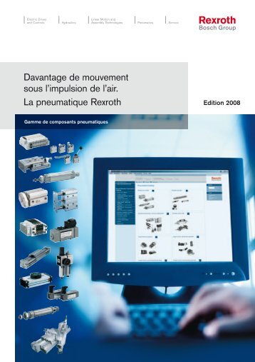 Davantage de mouvement sous l'impulsion de l'air ... - Bosch Rexroth