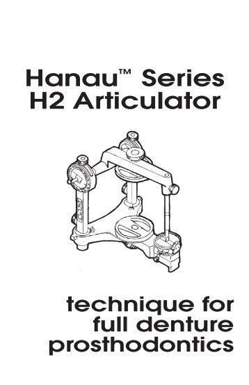 Hanau™ Series H2 Articulator - Whip Mix