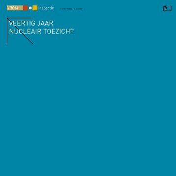 Veertig jaar nucleair toezicht (Kernfysische Dienst) [+PDF] - Laka.org