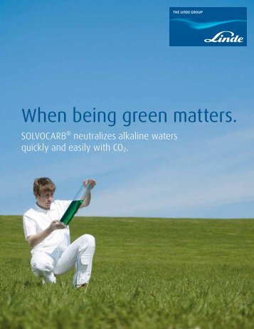 When Being Green Matters - CO2 pH Control - Linde North America
