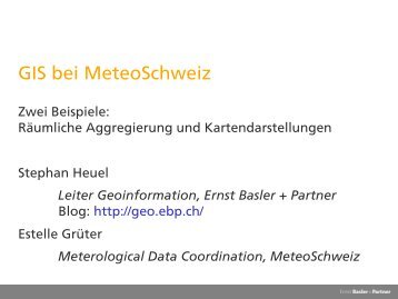 GIS bei MeteoSchweiz - Esriuserforum.ch