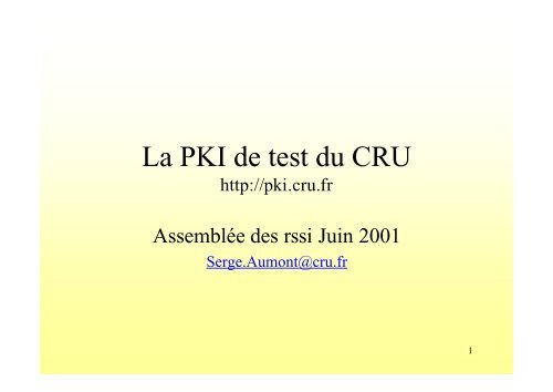 La PKI de test du CRU