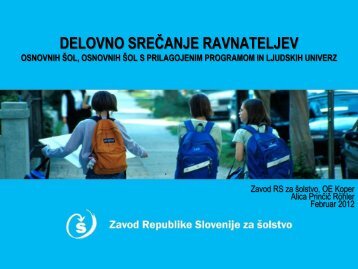 Strokovno sreÄanje ravnateljev - Zavod RS za Å¡olstvo