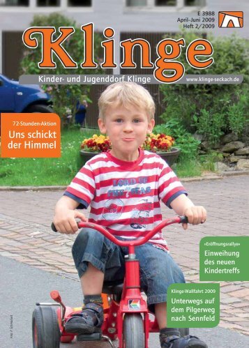 Uns schickt der Himmel - Kinder- und Jugenddorf Klinge, Seckach