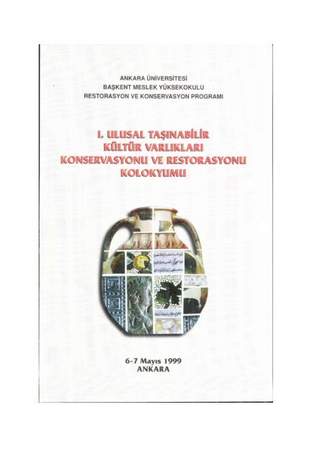 1. Ulusal Taşınabilir Kültür Varlıkları Konservasyonu ve - Ankara ...