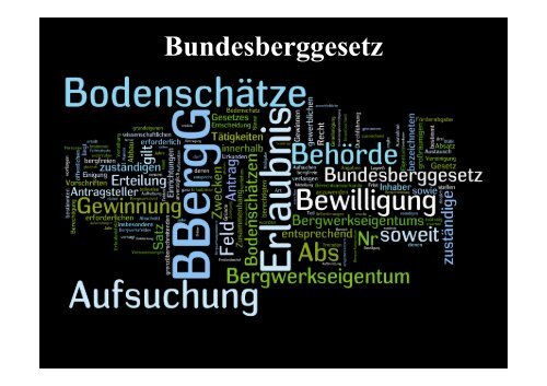 Bundesberggesetz - Schutzgemeinschaft Bergbau Rheinberg e.V.