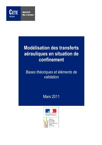 Modélisation des transferts aérauliques en situation ... - CETE de Lyon