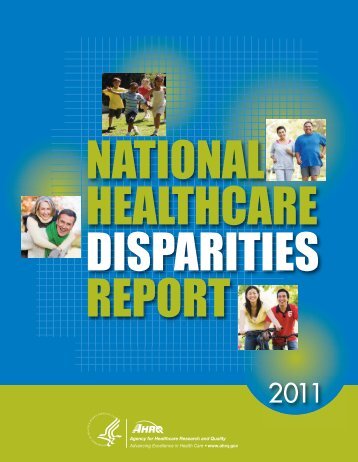 National Healthcare Disparities Report - LDI Health Economist